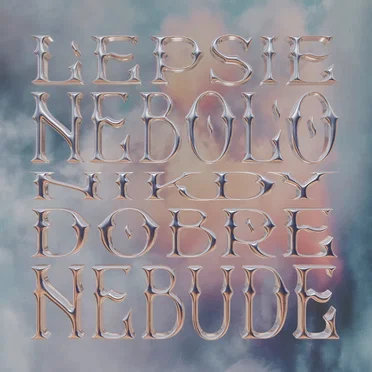LEPSIE NEBOLO NIKDY DOBRE NEBUDE by Viktor Ori - album cover