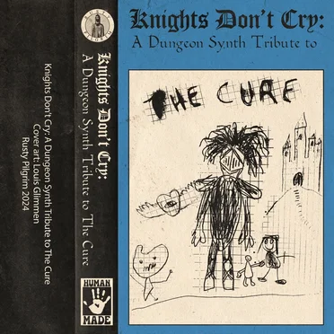 Knights Don't Cry: A Dungeon Synth tribute to The Cure by Various Artists - album cover