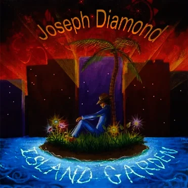 Island Garden by Joseph Diamond - album cover