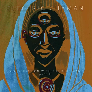 Conversation With the Blue Man: Part II