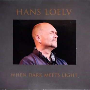 When Dark Meets Light by Hans Loelv - album cover