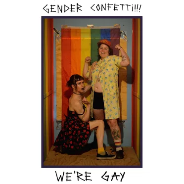 WE'RE GAY