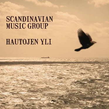 Hautojen yli by Scandinavian Music Group - album cover