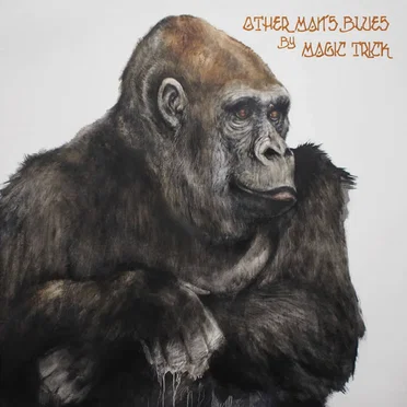 Other Man's Blues by Magic Trick - album cover