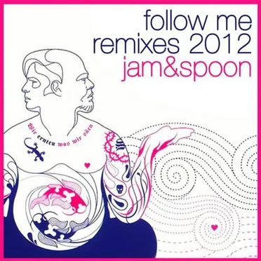Follow Me (Remixes)