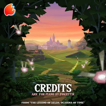 Credits (From “The Legend of Zelda: Ocarina of Time”) (Arr. For piano)