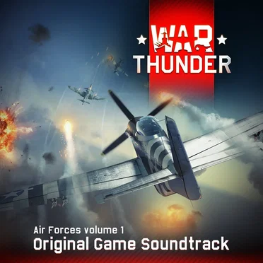War Thunder: Air Forces, Vol.1 (Original Game Soundtrack)