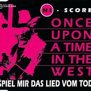 Once Upon a Time in the West / Spiel mir das Lied vom Tod