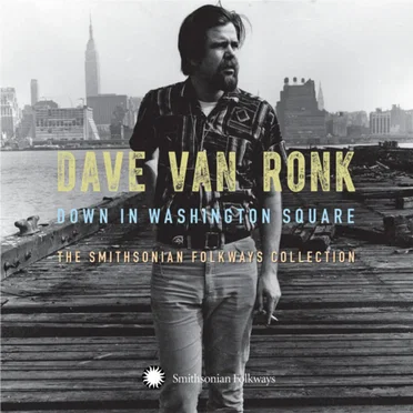 Down in Washington Square: The Smithsonian Folkways Collection