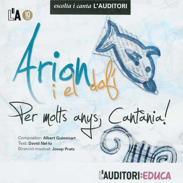 Arion i el dofí. Per molts anys, Cantània!