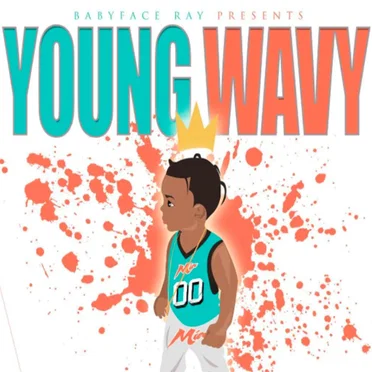 Young Wavy by Babyface Ray - album cover