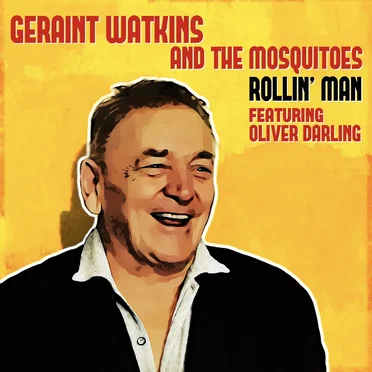 Rollin' Man by Geraint Watkins and the Mosquitoes - album cover