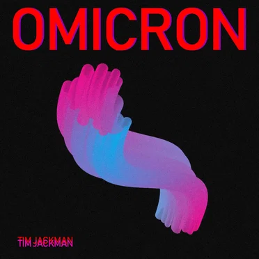 OMICRON by Tim Jackman - album cover