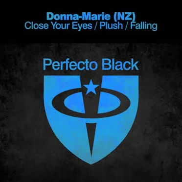 Close Your Eyes / Plush / Falling by Donna-Marie (NZ) - album cover