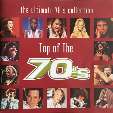The Ultimate 70’s Collection: Top of the 70’s by Various Artists - album cover