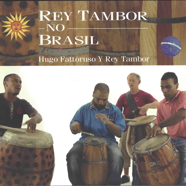 Rey Tambor no Brasil