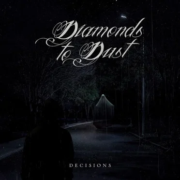 Decisions by Diamonds to Dust - album cover