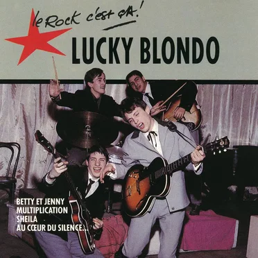 Le rock c'est ça ! by Lucky Blondo - album cover
