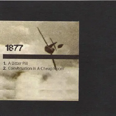 A Bitter Pill by 1877 - album cover