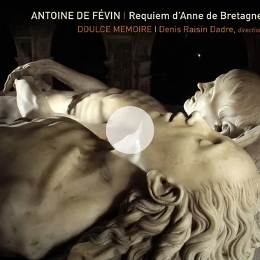 Requiem d’Anne de Bretagne