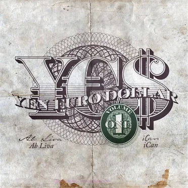 Y.E.$, Vol. 1 (Yen Euro Dollar) by iCan - album cover