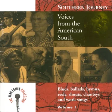 Southern Journey, Volume 1: Voices From the American South by Various Artists - album cover