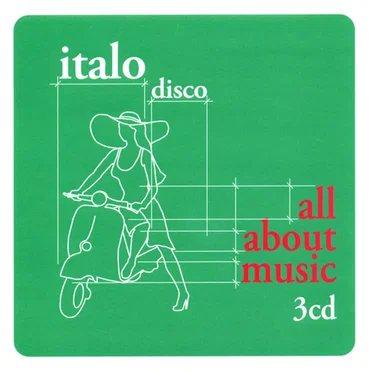 all about music | italo disco by Various Artists - album cover