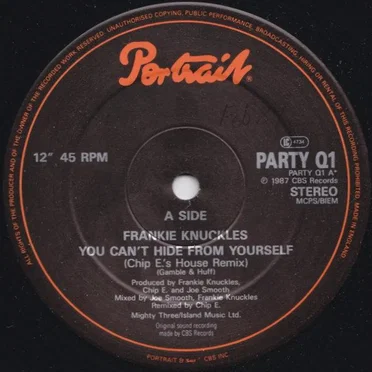 You Can't Hide From Yourself (Chip E.'s House Remix)