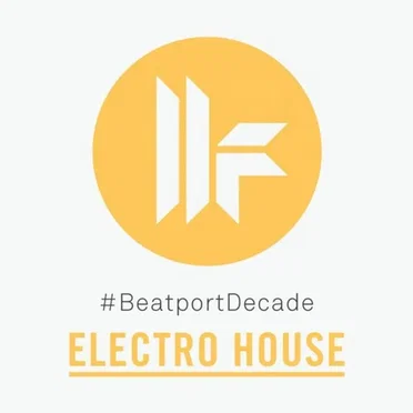 Toolroom #BeatportDecade Electro House by Various Artists - album cover
