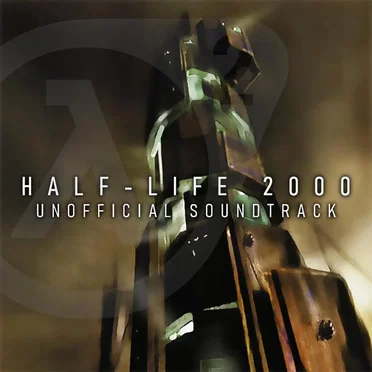 Half‐Life 2000 Unofficial Soundtrack