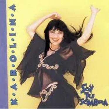 Soy Tu Sombra by Karolina - album cover