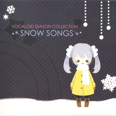 VOCALOID SEASON COLLECTION ~SNOW SONGS~ by Various Artists - album cover
