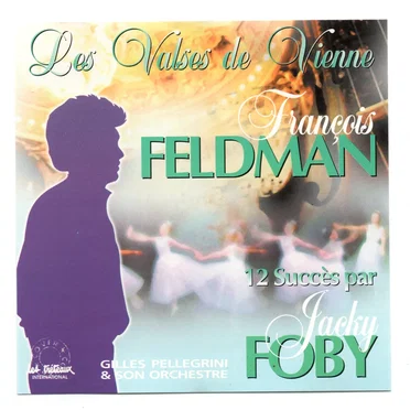 Les Valses de Vienne - Francois Feldman - 12 Succès par by Jacky Foby - album cover