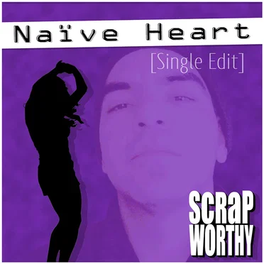 Naive Heart [Single Edit]
