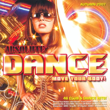 Absolute Dance: Move Your Body Autumn 2007 by Various Artists - album cover