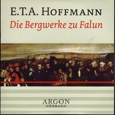 Die Bergwerke zu Falun by E.T.A. Hoffmann - album cover