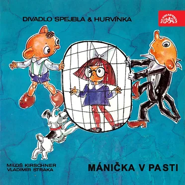 Mánička v pasti by Divadlo Spejbla a Hurvínka - album cover