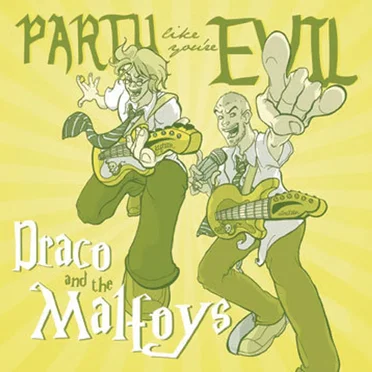Party Like You're Evil by Draco and the Malfoys - album cover