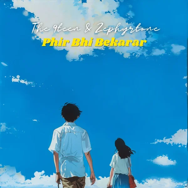 Phir Bhi Bekarar