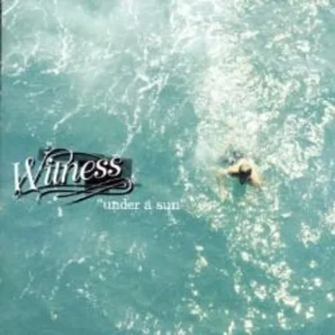 Under a Sun by Witness - album cover