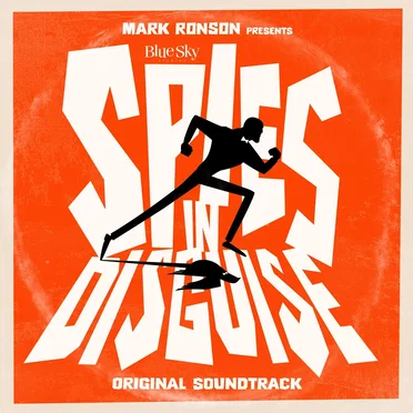 Mark Ronson Presents the Music of “Spies in Disguise” by Various Artists - album cover