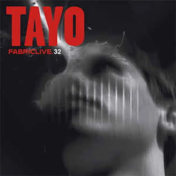 FabricLive 32: Tayo