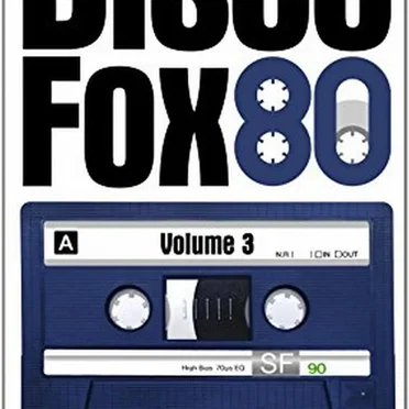 80's Revolution presents The Original Maxi-Single Collection: Disco Fox 80, Volume 3 by Various Artists - album cover