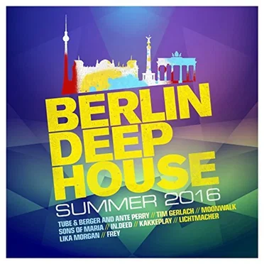 Berlin Deep House Summer 2016 by Various Artists - album cover