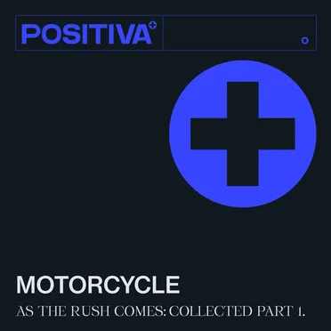 As the Rush Comes (Collected, Pt. 2) by Motorcycle - album cover