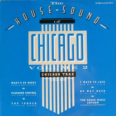 The House Sound of Chicago, Volume 2: Chicago Trax by Various Artists - album cover