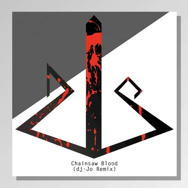 Chainsaw Blood (dj-Jo remix)