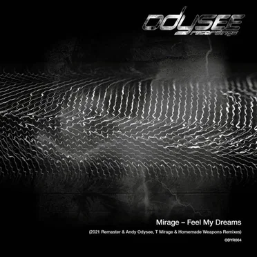 Feel My Dreams (2021 Remixes & remaster)