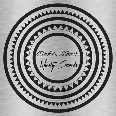 Ninety Seconds by Elvis Nick - album cover
