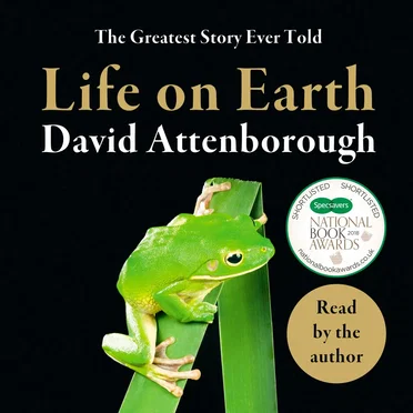 Life on Earth - The Greatest Story Ever Told by David Attenborough - album cover